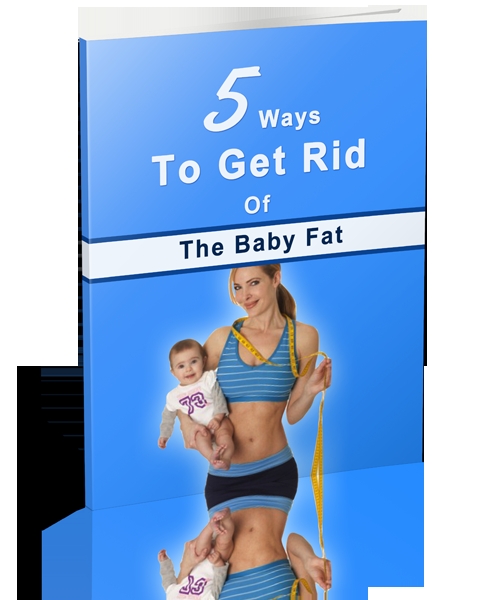 Product picture 5 Ways To Get Rid Of The Baby Fat 